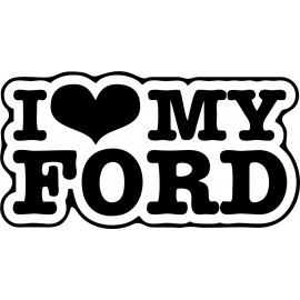 I LOVE MY FORD 
