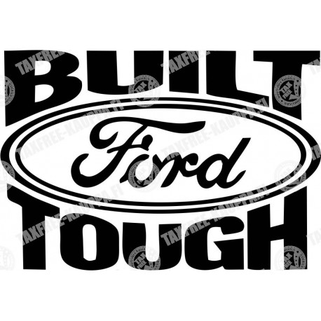 BUILT FORD TOUGH