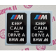KOHOTARRAT/KEEP CALM AND DRIVE A BMW M