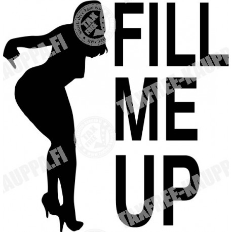 FILL ME UP TARRA