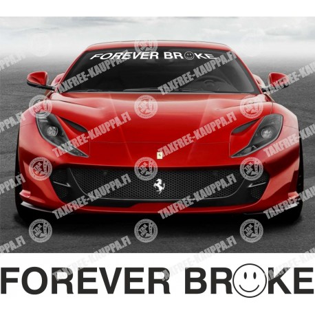 FOREVER BROKE