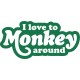 I LOVE TO MONKEY AROUND TARRA