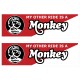 MY OTHER RIDE IS MONKEY TARRAT