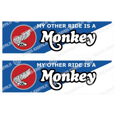 MY OTHER RIDE IS MONKEY TARRAT