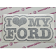 I LOVE MY FORD 