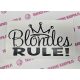 BLONDES RULE