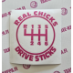 REAL CHICKS DRIVE STICKS