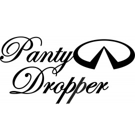 PANTY DROPPER INFINITI
