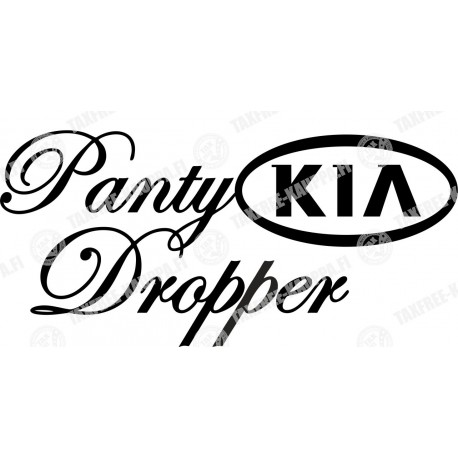 PANTY DROPPER KIA