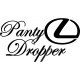 PANTY DROPPER LEXUS