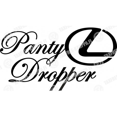 PANTY DROPPER LEXUS