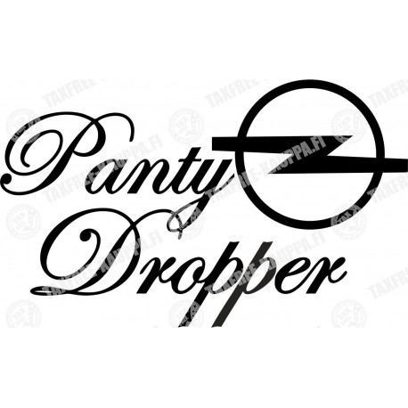 PANTY DROPPER OPEL