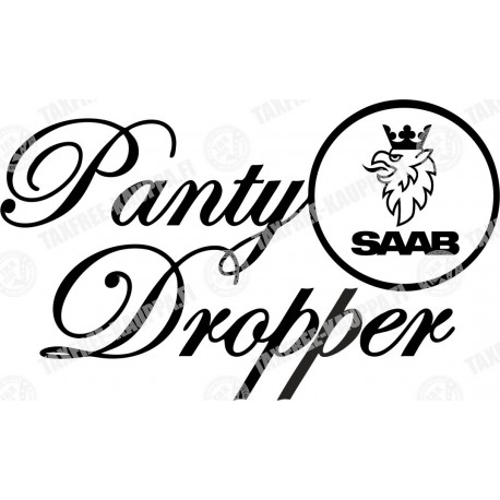 PANTY DROPPER SAAB