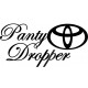 PANTY DROPPER TOYOTA