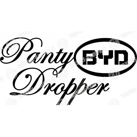 PANTY DROPPER BYD
