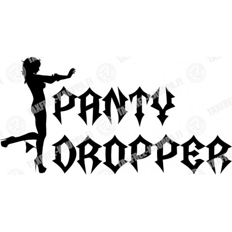 PANTY DROPPER