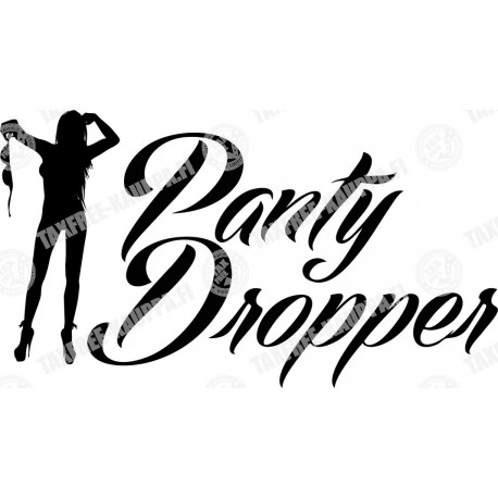 PANTY DROPPER