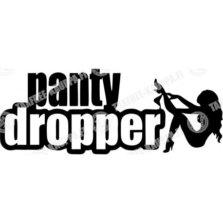 PANTY DROPPER