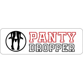 PANTY DROPPER