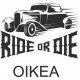 RIDE OR DIE
