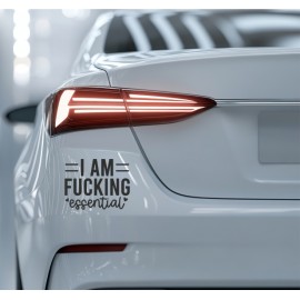 I AM FUCKING ESSENTIAL