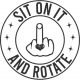SIT ON IT AND ROTATE