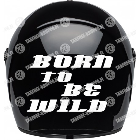 BORN TO BE WILD