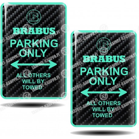 BRABUS PARKING ONLY ALL OTHERS WILL BY TOWED KOHOTARRAT