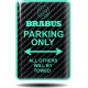 BRABUS PARKING ONLY ALL OTHERS WILL BY TOWED KOHOTARRAT