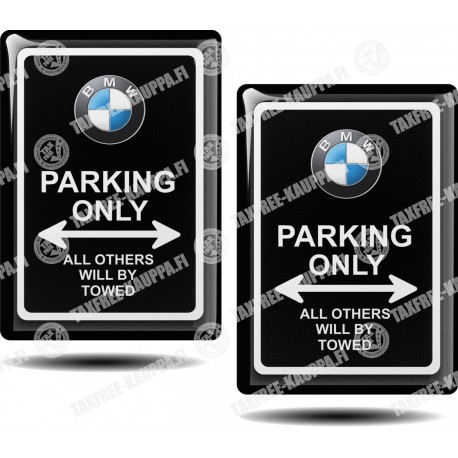 PARKING ONLY BMW ALL OTHERS WILL BY TOWED KOHOTARRAT