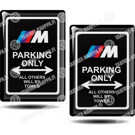 PARKING ONLY BMW M ALL OTHERS WILL BY TOWED KOHOTARRAT