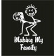 MAKING MY FAMILY