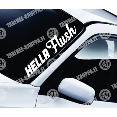 HELLA FLUSH