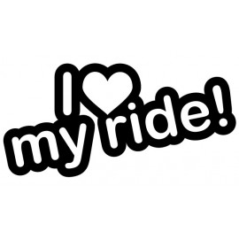 I LOVE MY RIDE!
