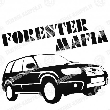FORESTER MAFIA
