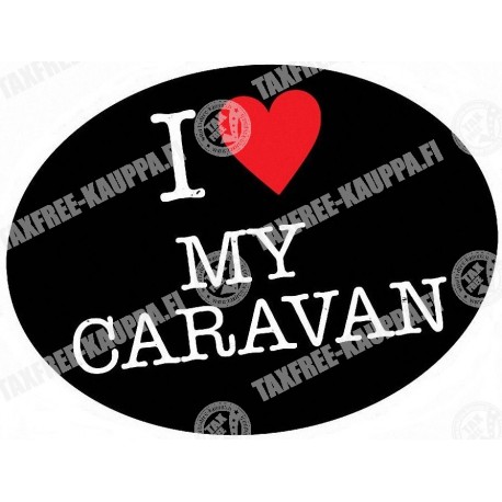 I LOVE MY CARAVAN
