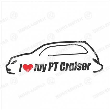 I LOVE MY PT CRUISER