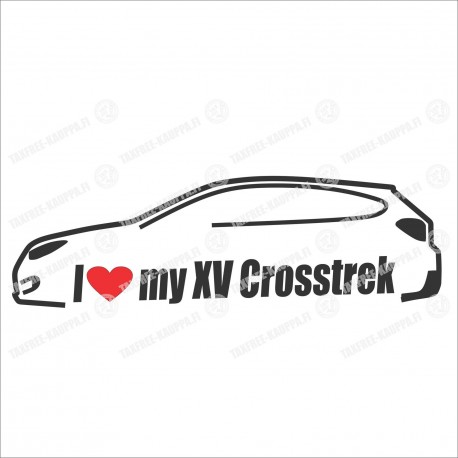 I LOVE MY XV CROSSTREK