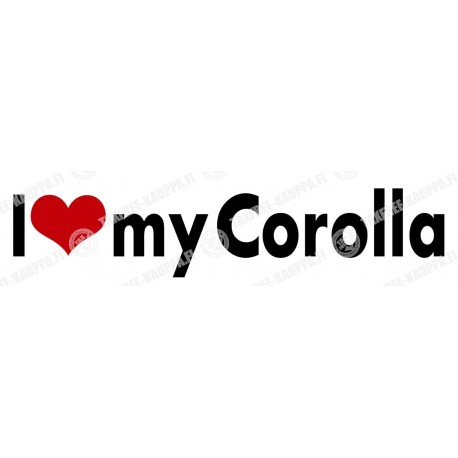 I LOVE MY COROLLA