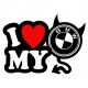 I LOVE MY BMW