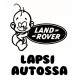LAPSI AUTOSSA/ LAND ROVER