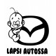 LAPSI AUTOSSA/ MAZDA