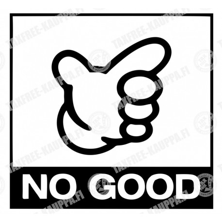 NO GOOD