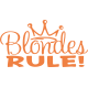 BLONDES RULE