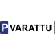 PYSÄKÖINTIKYLTI TARRA VARATTU TAI OMALLA NIMELLA