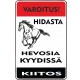 VAROITUSTARRA HEVOSIA 