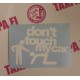 DONT TOUCH MY CAR
