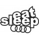 EAT SLEEP AUDI