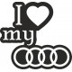 I LOVE MY AUDI