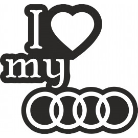 I LOVE MY AUDI